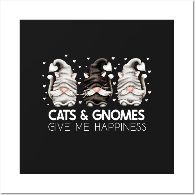 Cats Gnomes Give Me Happiness Wall Art by BDAZ